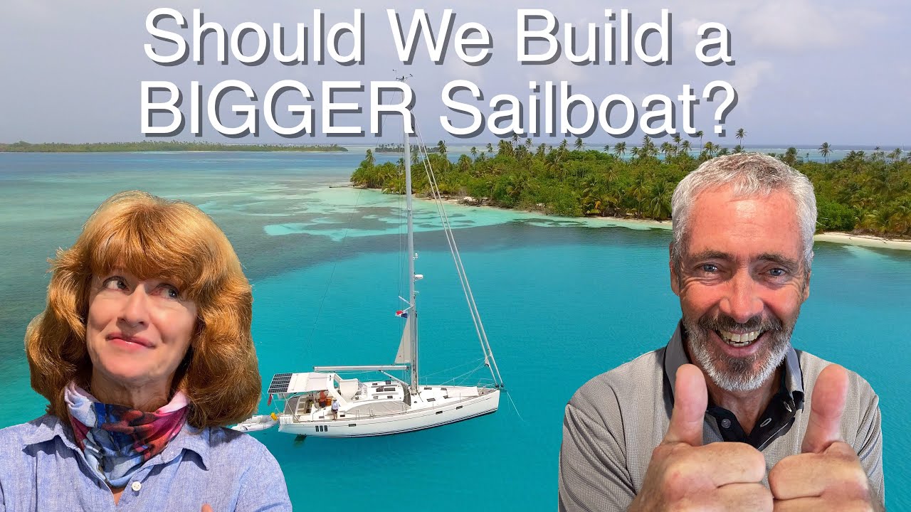 Should We Build a BIGGER Sailboat? Building an Aluminum Boat – Design Part 2 with KM Yachtbuilders