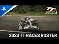 TT Isle of Man: Ride on the Edge 3 - 2023 TT Races Roster | PS5 &amp; PS4 Games