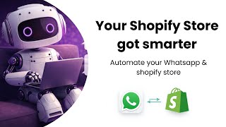 Shopify WhatsApp Automation Tutorial | Best AI Chatbot for Shopify (24/7 Customer Support)