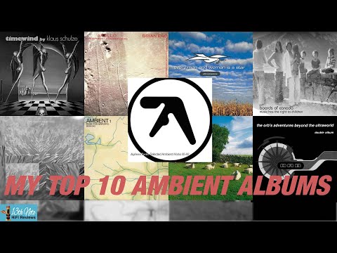 My Top-10 Ambient Albums