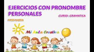Ejercicios con Pronombres Personales #MiAulaCreativa