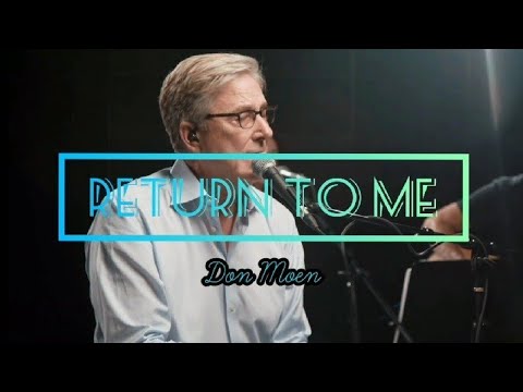 RETURN TO ME
