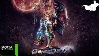 Bombshell PC Gameplay (MAX Settings)