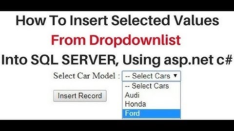 dropdownlist selected value insert into sql server table asp.net c#