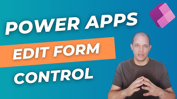 Power Apps Edit Form Control - Step by Step