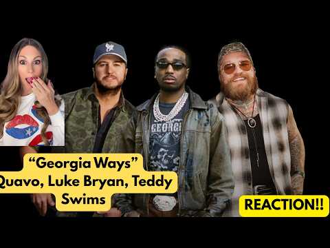 *FIRST TIME HEARING* GEORGIA WAYS | Quavo, Luke Bryan & Teddy Swims (REACTION) Hip Hop meets Country