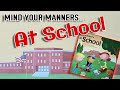 Mind Your Manners - Manners at School (Part 1 of 4) [School Rules & Self-Regulation]