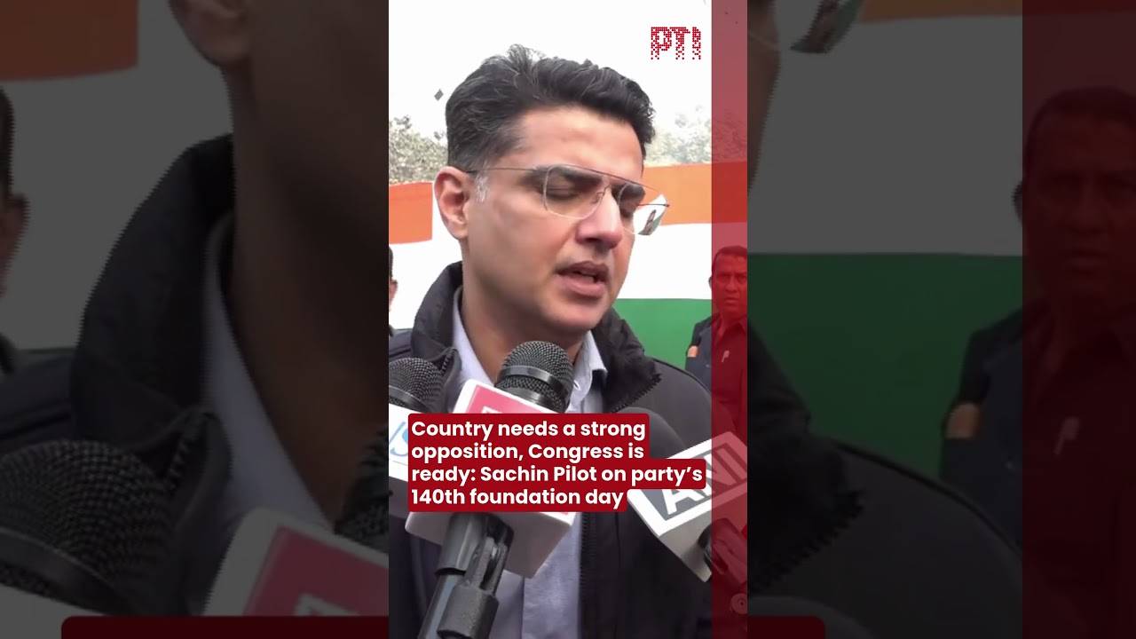 Country needs a strong opposition, Congress is ready: Sachin Pilot on party’s 140th foundation day