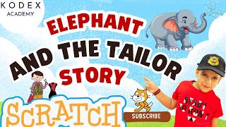How to create the Elephant and the tailor story in Scratch | Animation Story in Scratch for Kids screenshot 2