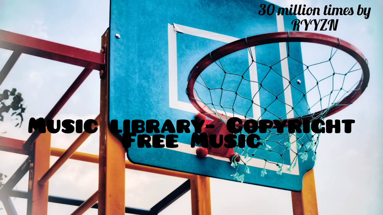 30 million times- RYYZN| Alternative and punk| Music library- Copyright Free Music