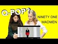 Q-POP??? NINETY ONE & MADMEN//REACTION//РЕАКЦИЯ//ocean mint