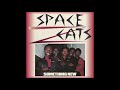 Space cats  something new cultures of soul records