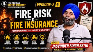 One Fire Can Destroy Everything! Fire Insurance Explained | Podcast Ep-2