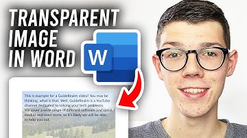How To Make Image Transparent In Word - Full Guide