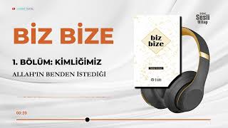 Biz Bize - Taha Kılınç - 3/26 Allah’ın Benden Istediği