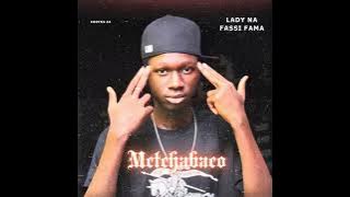 MC TCHABACO - LADY NA FASSI FAMA@McTchabaco 