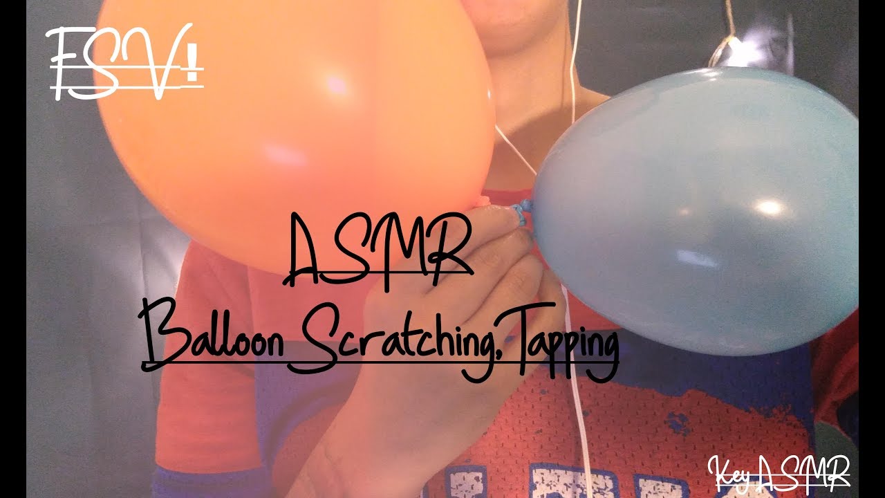 ASMR Sticky Balloon Scratching and Tapping [FSV] || ASMR by KeY ...