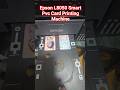 Epson L8050 Smart Pvc Card Printing Machine#epson#services #printersupportsoftware