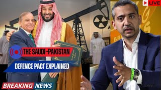 The Saudi–Pakistan Defence Pact Explained | Mehdi Raza Hasan