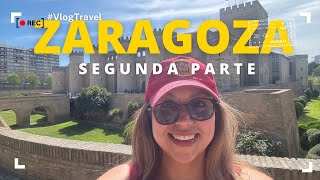 Zaragoza, la segunda parte de la aventura