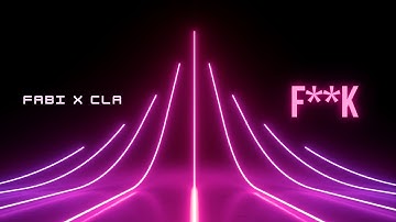 FABI x CLA - F**K (Official Music Video)