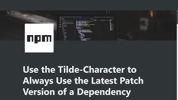 08 - Use the Tilde to Use the Latest Patch - Managing Packages with npm - freeCodeCamp Tutorial