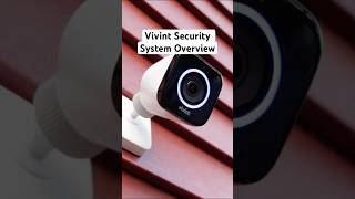 Vivint Security System & Camera Overview