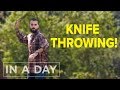 Can you learn to throw knives in a day? This man finds out.