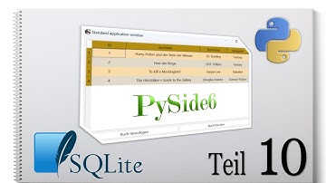 PySide6 - Python - SQLite [Die erste Datenbank mit GUI] # 10