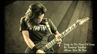 Sandeep Tuladhar (X-Mantra) - At The Heart Of Lhasa