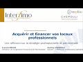 Webinaire  acqurir et financer vos locaux professionnels