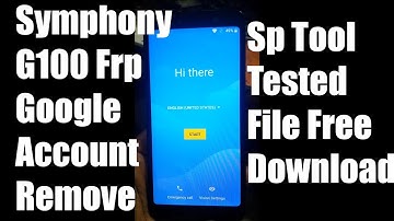 Symphony G100 Frp | Google Account  Remove Done Sp Tool |