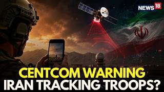 US Iran War LIVE | Iran Tracks US Troops' Cellphones to Coordinate Attacks | Trump Iran | N18G
