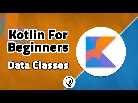 Kotlin For Beginners - Data Classes