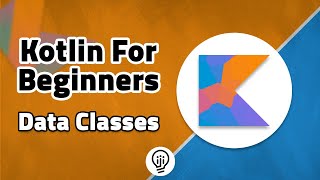 Celebrity Kotlin For Beginners - Data Classes Net Worth