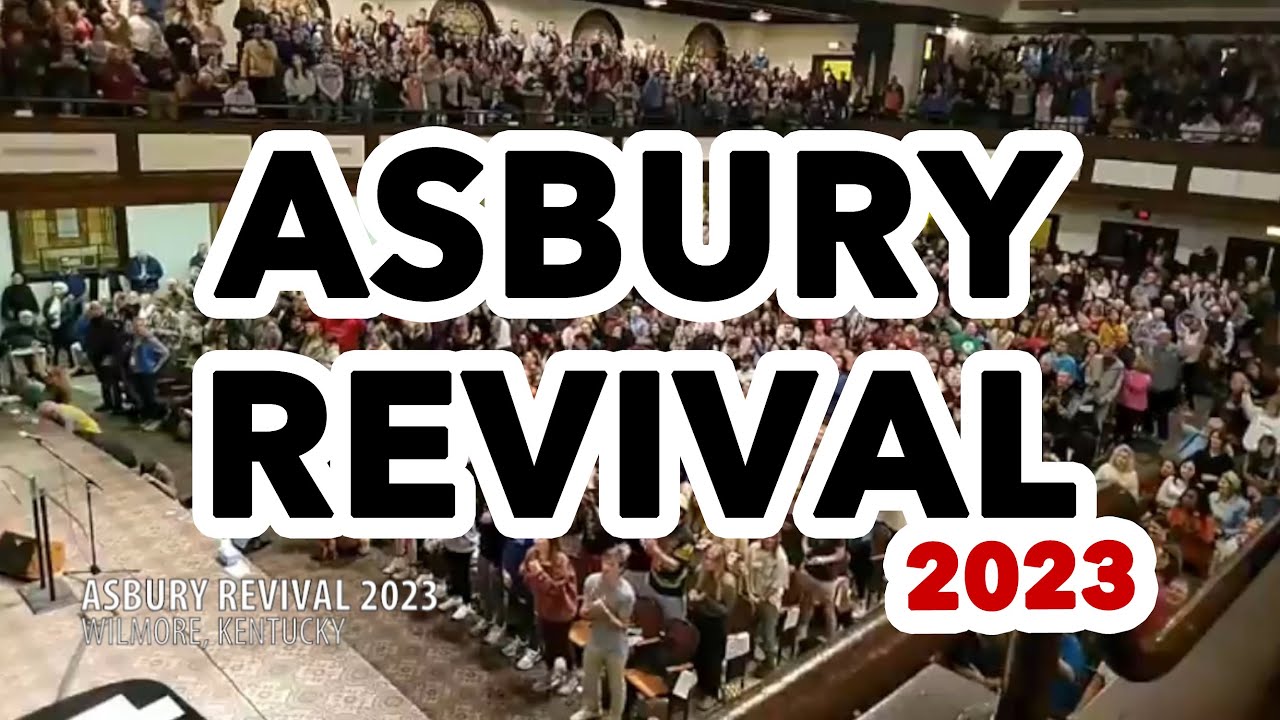 Asbury Revival 2023 LIVE - Wilmore Kentucky - YouTube