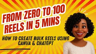 How to Bulk Create Reels in Canva
