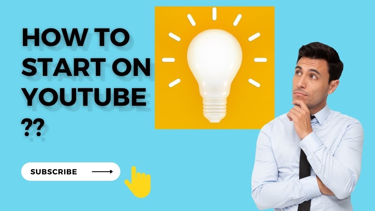getting started on YouTube 2023 best ways here follow and starting a ...