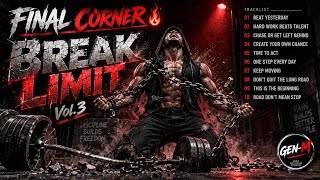 Final Corner Aggressive Rap Rock Workout Break Limit Vol. 3