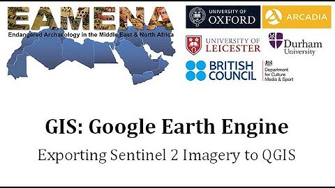 GIS 4.2.4 Google Earth Engine (Exporting Sentinel 2 Imagery to QGIS)