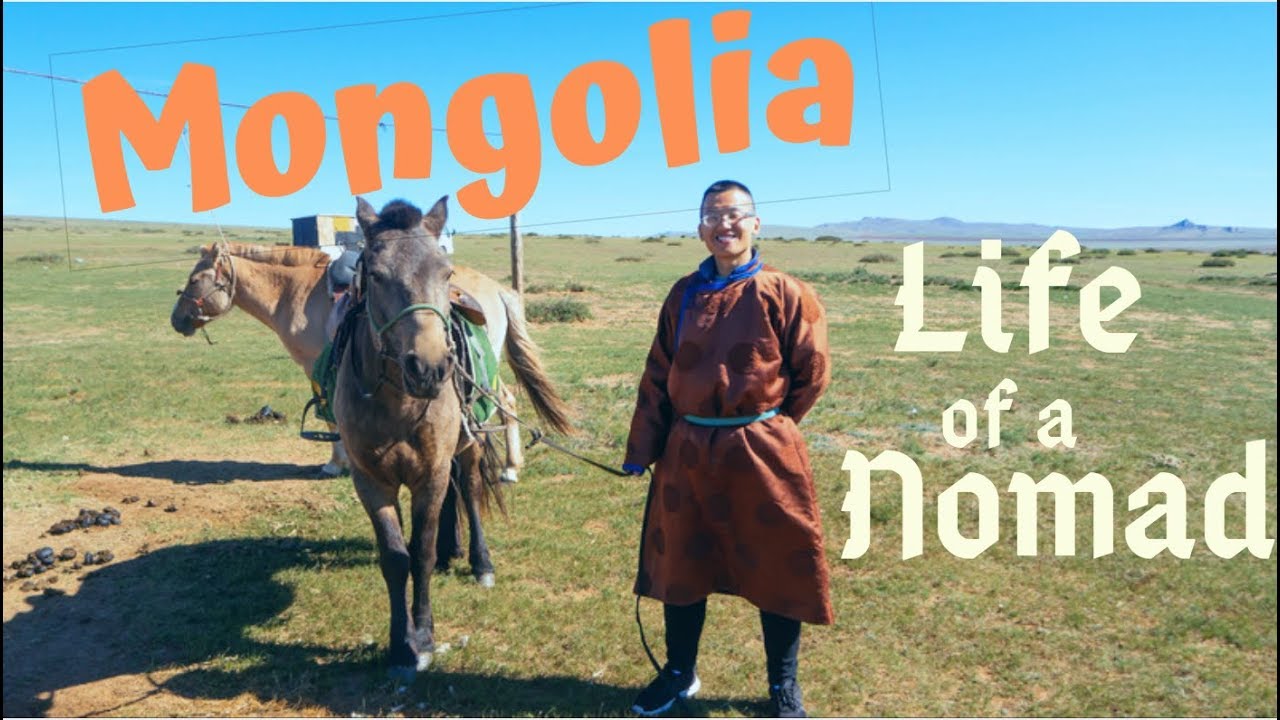 Living a Nomadic Lifestyle in Mongolia - YouTube
