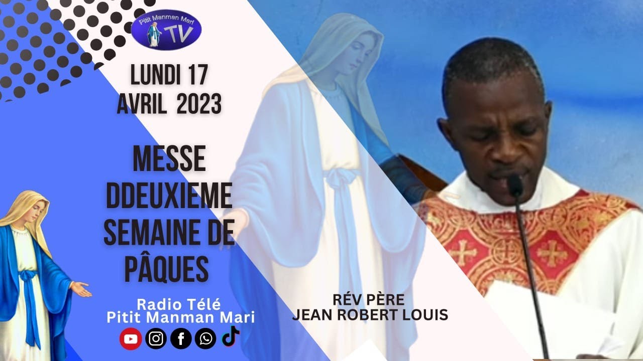 Lundi 17 Avril 2023 - Messe du Lundi 2ème Semaine de Pâques - YouTube