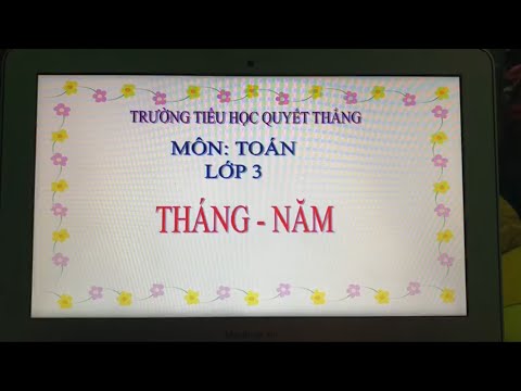 [Toán - Lớp 3] Tháng & Năm - Tuần 21
