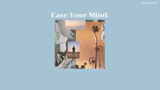 Ease Your Mind - More Ease (Prod. by Kodarojo) //Thaisub