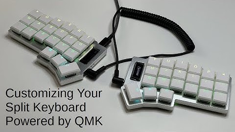 Customizing Split Keyboard Powered by QMK