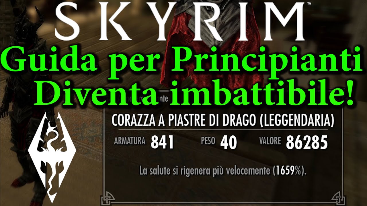 Skyrim | Guida per Principianti | Come diventare Imbattibili e sconfiggere i nemici con un Colpo!
