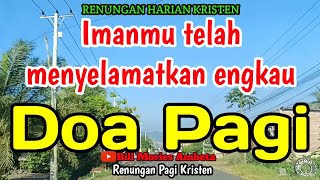 Download Lagu Renungan pagi - Imanmu telah menyelamatkan engkau MP3