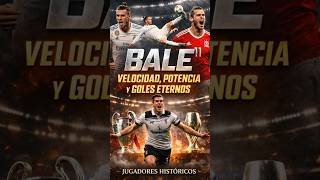 ⚡GARETH BALE - Velocidad, potencia y goles eternos #jugadoreshistoricos