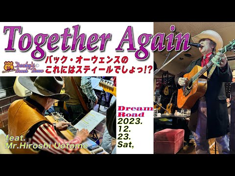 "Together Again"  2023.12.23.Sat,  Country Music Show at "Dream Road" Osaka,JAPAN!