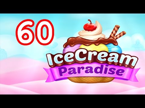 Ice Cream Paradise - Match 3 - Level 60 - Lösung Solution Walkthrough